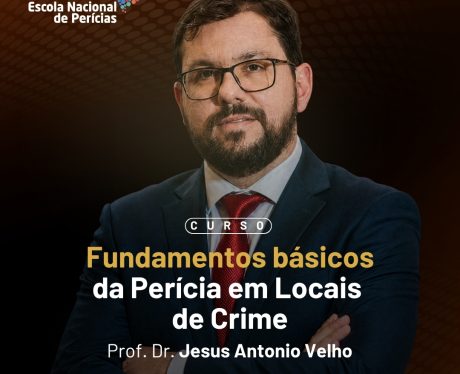 Curso Fundamentos básicos da Perícia em Locais de Crime