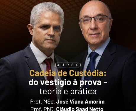 Cadeia de Custódia: Do Vestígio à prova - Teoria e Prática